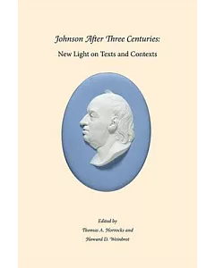 Johnson After Three Centuries: New Light on Texts and Contexts