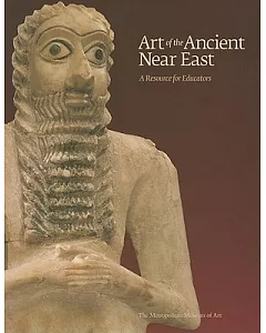 Art of the Ancient Near East: A Resource for Educators