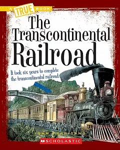 The Transcontinental Railroad