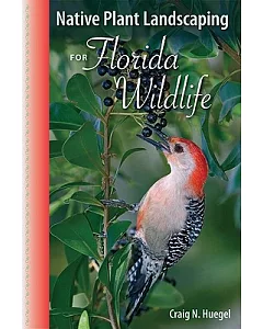 Native Plant Landscaping for Florida Wildlife