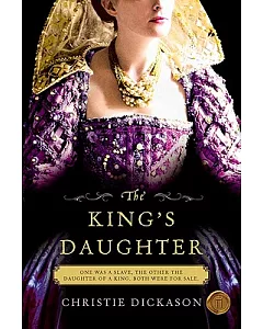 The King’s Daughter: A Novel
