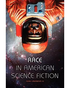 Race in American Science Fiction