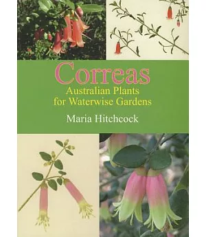 Correas: Australian Plants for Waterwise Gardens
