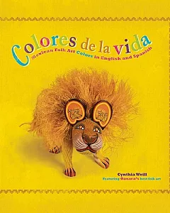 Colores de la vida: Mexican Folk Art Colors in English and Spanish
