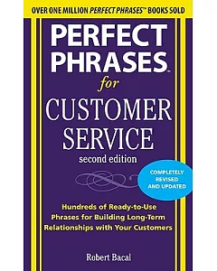 Perfect Phrases for Customer Service