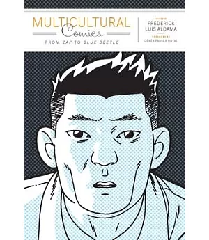 Multicultural Comics: From Zap to Blue Beetle