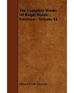 The Complete Works of Ralph waldo Emerson