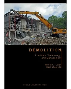 Demolition: Practices, Technology, and Management