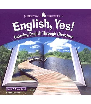 English, Yes!: Learning English Through Literature Transitional Level