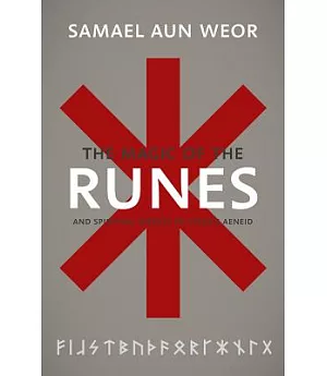 The Magic of the Runes: And Spiritual Secrets of Virgil’s Aeneid