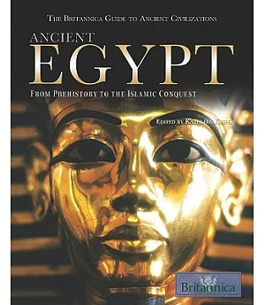 Ancient Egypt: From Prehistory to the Islamic Conquest