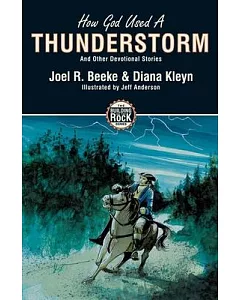 How God Used a Thunderstorm: And Other Devotional Stories