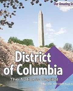 District of Columbia: The Nation’s Capital