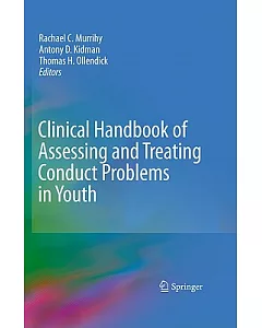 Clinical Handbook of Assessing and Treating Conduct Problems in Youth