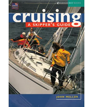Cruising: A Skipper’s Guide