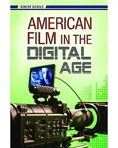 American Film in the Digital Age