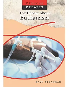 The Debate About Euthanasia