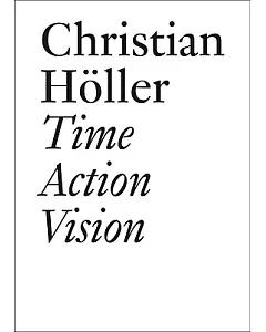 Time Action Vision: Conversations in Cultural Studies, Theory, and Activism