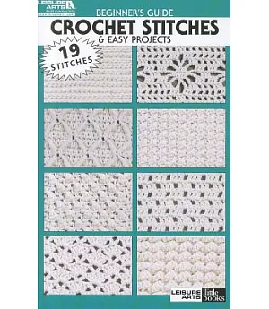 Beginner’s Guide Crochet Stitches & Easy Project