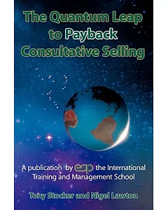 The Quantum Leap to Payback Consultative Selling