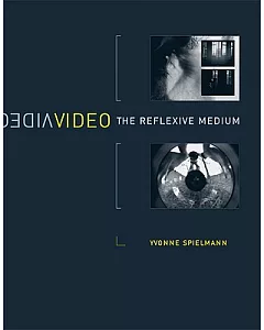 Video: The Reflexive Medium