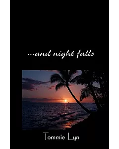 ...and Night Falls