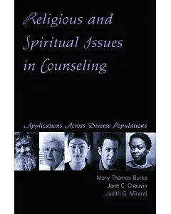 Religious And Spiritual Issues in Counseling: Applications Across Diverse Populations