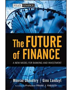 The Future of Finance: A New Model for Banking and Investment