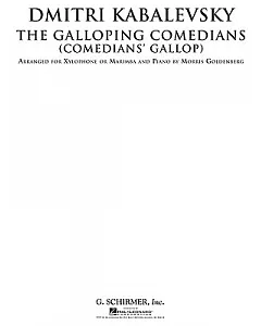The Galloping Comedians Comedian’s Gallop: Arranged for Xylophone or Marimba and Piano