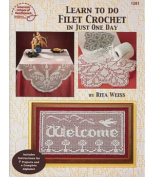 Learn to Do Filet Crochet in Just One Day