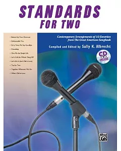 Standards for Two: Contemporary Arrangements of 10 Favorites from the Great American Songbook