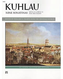 kuhlau Nine Sonatinas: Opus 20 & Opus 55 for the Piano