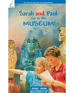 Sarah and Paul Go to the Museum