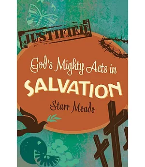God’s Mighty Acts in Salvation