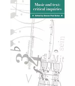 Music and Text: Critical Inquiries