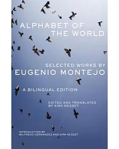 Alphabet of the World: Selected Works by Eugenio montejo