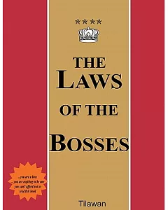 The Laws of the Bosses: The Roadmap to the Realm of Power