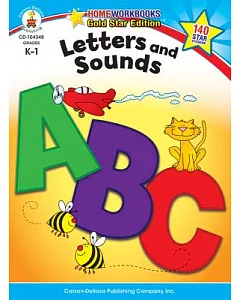 Letters and Sounds: Grades K-1: Homeworkbooks Gold Star Edition
