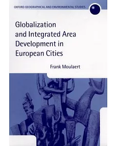 Globalization and Integration Area Development in European Cities