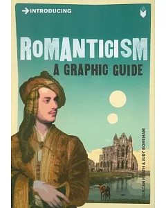 Introducing Romanticism: A Graphic Guide