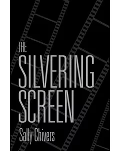 The Silvering Screen: Old Age and Disability in Cinema