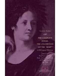 The Complete Poems: The 1554 Edition Of The Rime A Bilingual Edition