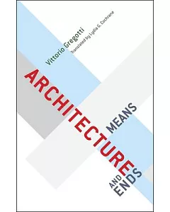 Architecture, Means and Ends