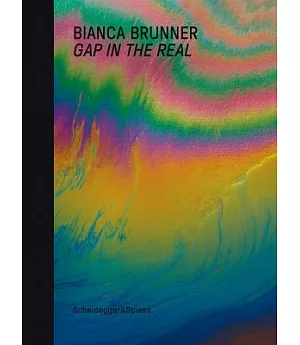 Bianca Brunner: Gap in the Real
