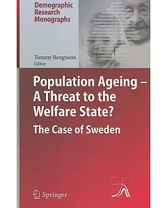 Population Ageing - A Threat to the Welfare State?: The Case of Sweden