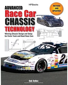 Advanced Race Car Chassis Technology: Winning Chassis Design and Setup for Circle Track and Road Race Cars