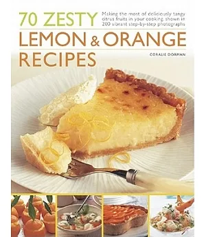 70 Zesty Lemon & Orange Recipes