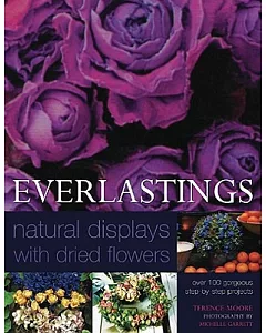 Everlastings: Natural Displays With Dried Flowers