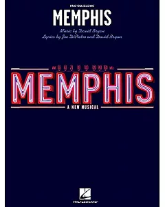 Memphis: Piano/ Vocal Selections