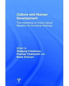 Culture And Human Development: The Importance Of Cross-cultural Research To The Social Sciences